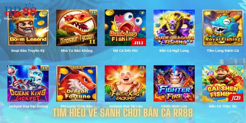 Tìm hiểu tổng quan sân chơi bắn cá trực tuyến top đầu