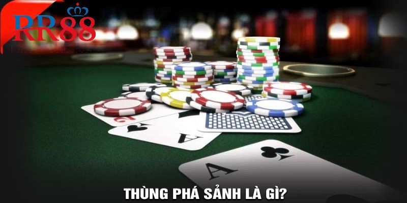 Thùng phá sảnh